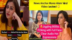 Mona Alam Famous Pakistani News Anchor – Viral Fucking with Full Face Clear Audio