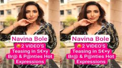 Navina Bole Famous Actress Latest App Exclusive -Teasing in S€×y Bra & Panties With Hot Expressions
