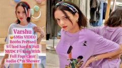 Varshu Influencer Turned Roleplay Model 6Min – Boobs Sucked Hard & Fucking with Full Face