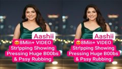 Aashii Beautiful Model Premium Live – Teasing Stripping Showing Pressing Huge Boobs – Pssy Rubbing