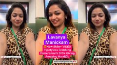 Lavanya Manickam Grabbing Cameraman – Dick K!ssing Giving Amazing – Handjob with Full Face