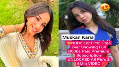 Muskan Karia Famous Instagram Influencer Nude – For First Time Ever Showing Full Boobs – Paid Premium Live Muskan Karia Famous Instagram Influencer Nude – For First Time Ever Showing Full Boobs – Paid Premium Live